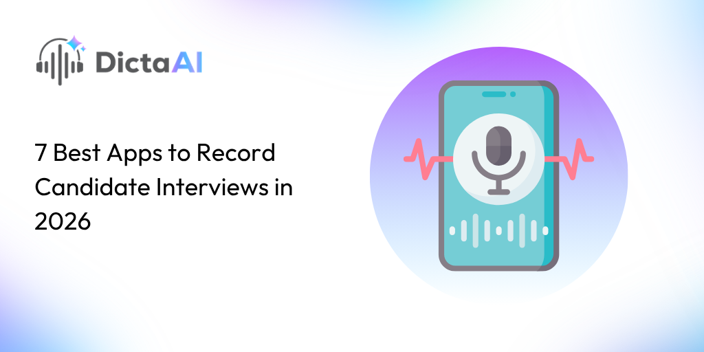 7 Best Apps to Record Candidate Interviews in 2026